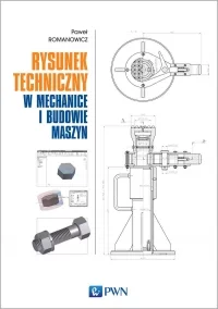 Książka: Rysunek techniczny w mechanice i budowie maszyn. Wyd. 1 PWN