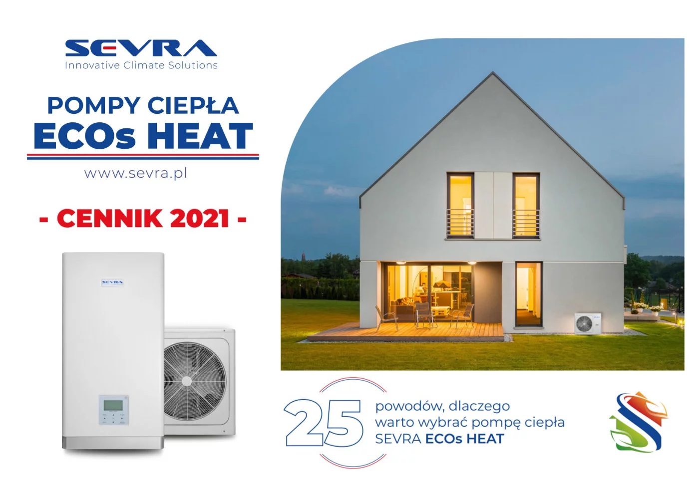 SEVRA Eco S Heat – nowoczesne ogrzewanie!