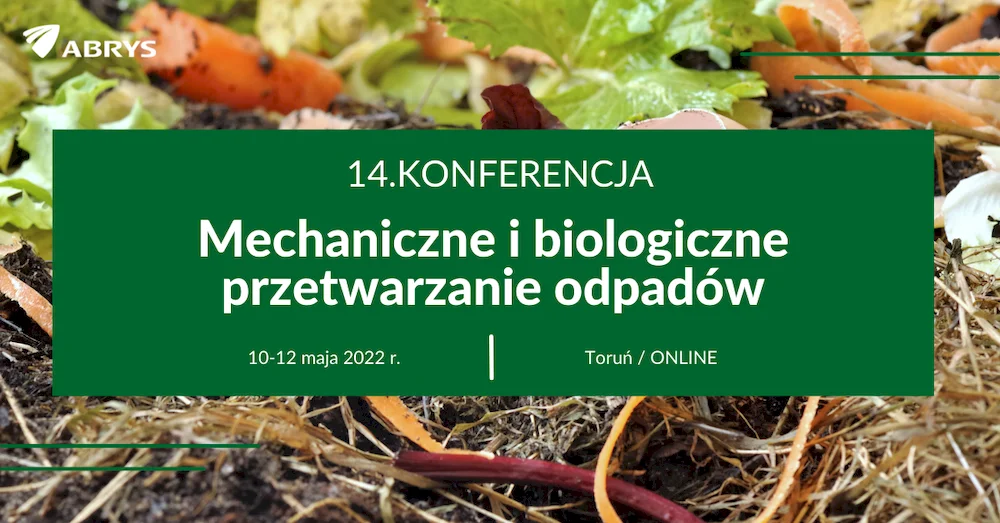 14. Konferencja Mechaniczne i biologiczne przetwarzanie odpadów