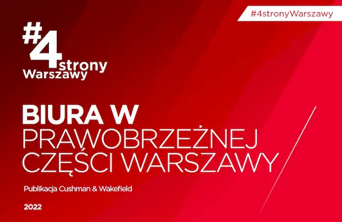 Biurowy potencjał prawobrzeżnej Warszawy