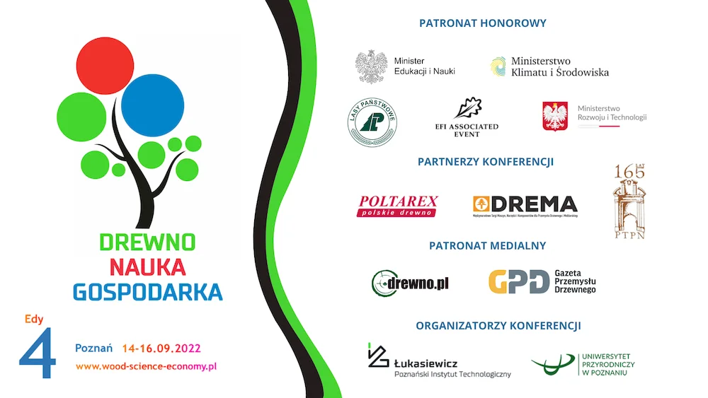 4. edycja Międzynarodowej Konferencji Naukowej DREWNO – NAUKA – GOSPODARKA już 14 – 16 września w Poznaniu.