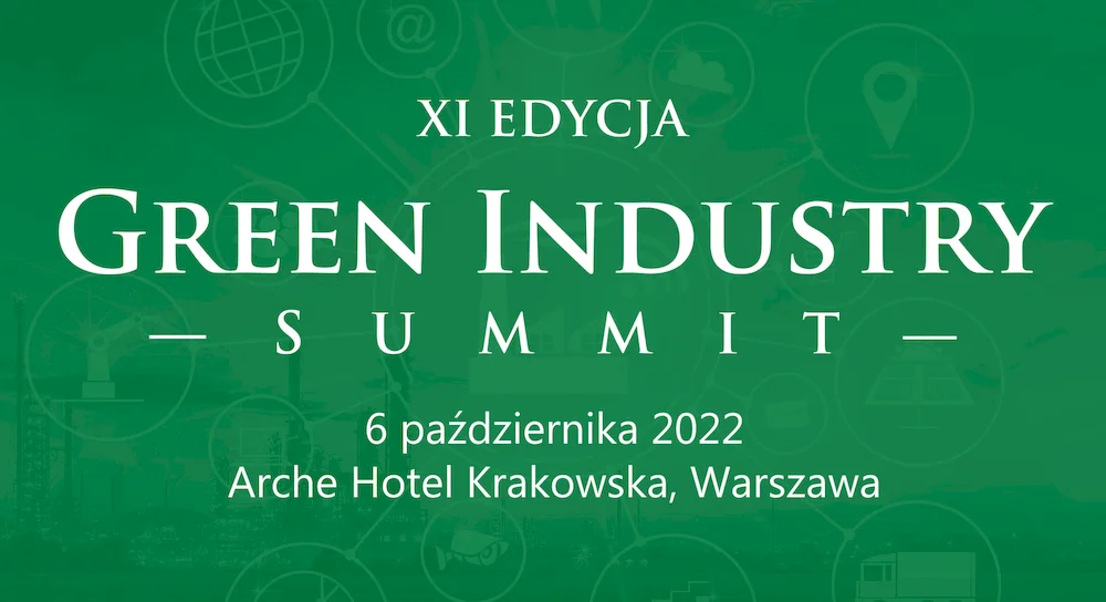 XI edycja konferencji Green Industry Summit już wkrótce w Warszawie!