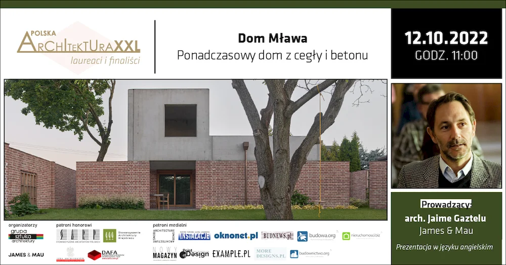 Dom Mława. Ponadczasowy dom z cegły i betonu – prezentacja online i wywiad