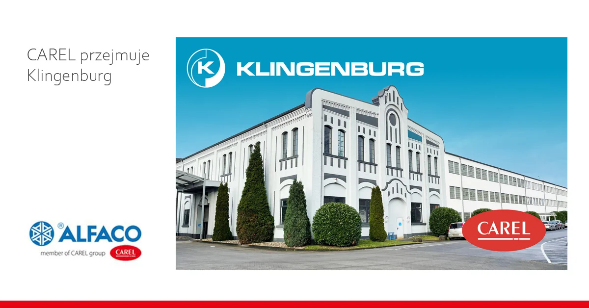 CAREL przejmuje Klingenburg GmbH i Klingenburg International Sp. z o.o.