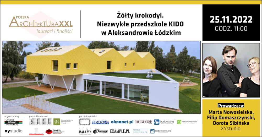 Żółty krokodyl. Niezwykłe przedszkole KIDO w Aleksandrowie Łódzkim – prezentacja online i wywiad z architektami