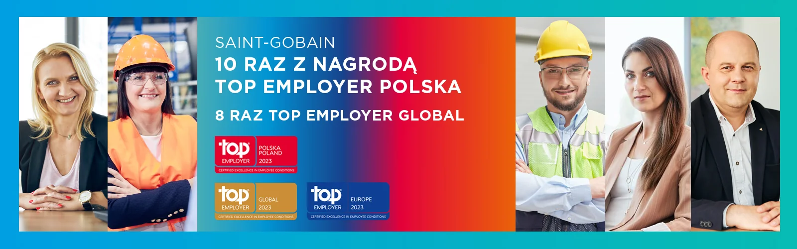 Top Employer Global 2023: Saint-Gobain 8. rok z rzędu wśród najlepszych pracodawców na świecie i po raz 10. z tytułem Top Employer Polska!
