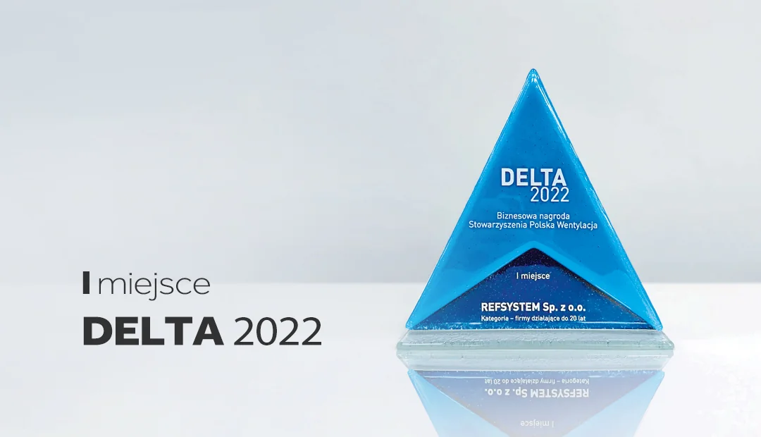Nagroda Delta 2022 ponownie w rękach REFSYSTEM