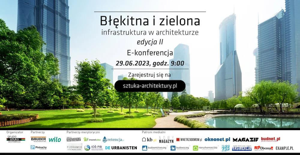 E-konferencja: Błękitna i zielona infrastruktura w architekturze. II edycja.