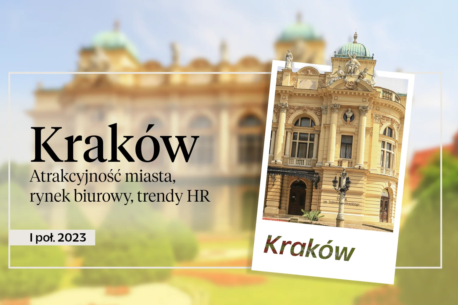 Kraków bez nowej podaży w II kwartale 2023 roku