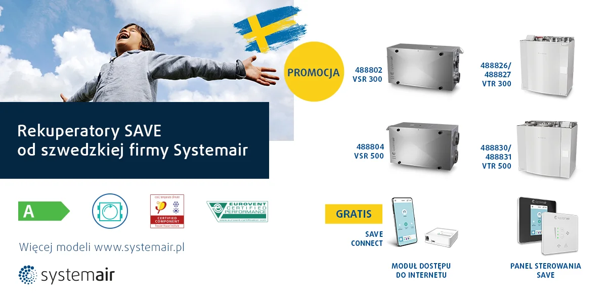 Wyjątkowa promocja w Systemair, szwedzkiej firmie zajmującej się między innymi produkcją rekuperatorów do zastosowania w domach i mieszkaniach