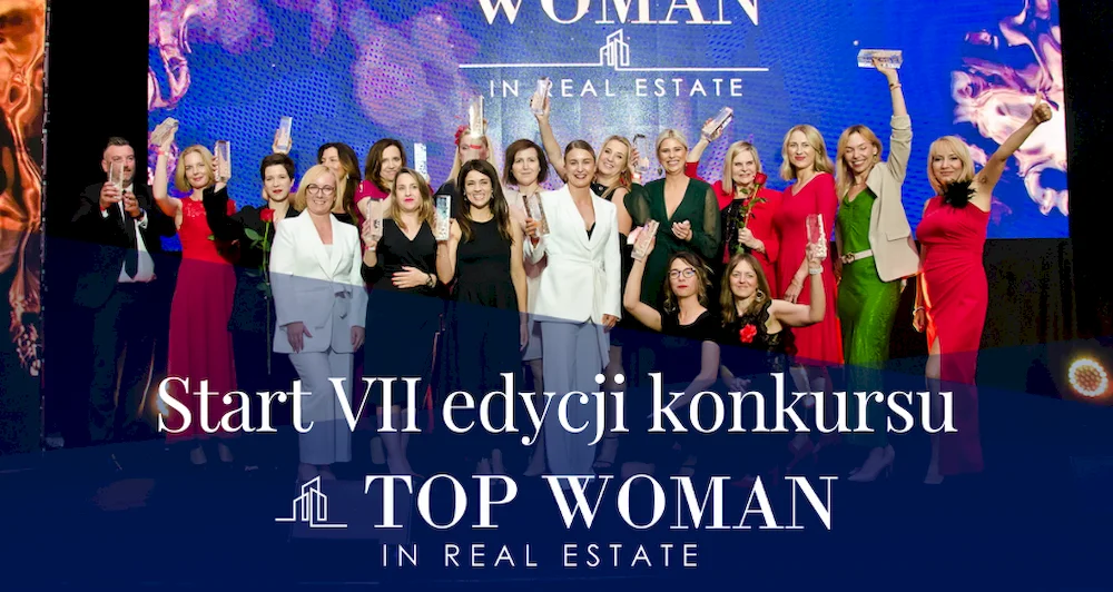 Wystartowała VII edycja konkursu Top Woman in Real Estate
