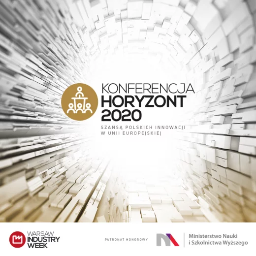 Konferencja – Horyzont 2020 Szansą Polskich Innowacji w UE Warsaw Expo