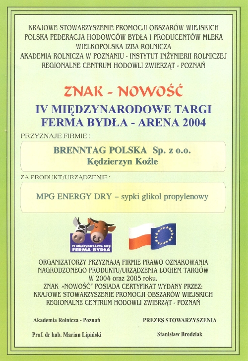 Znak - Nowość 2004 - nagroda przyznana podczas IV Międzynarodowych Targów Ferma Bydła - Arena 2004 za produkt MPG Energy dla firmy Brenntag