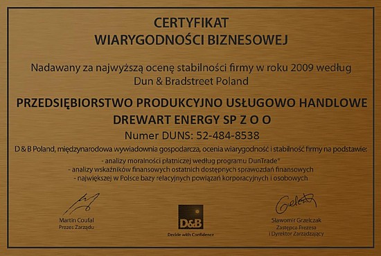 Certyfikat Wiarygodności Biznesowej w roku 2009 (Dun & Bradstreet Poland) firmy Drewart-Energy