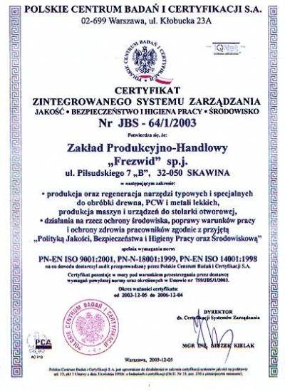 Certyfikat Zintegrowanego Systemu Zarządzania	 firmy FREZWID