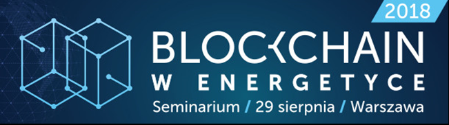 Seminarium - Blockchain w Energetyce CBE Polska